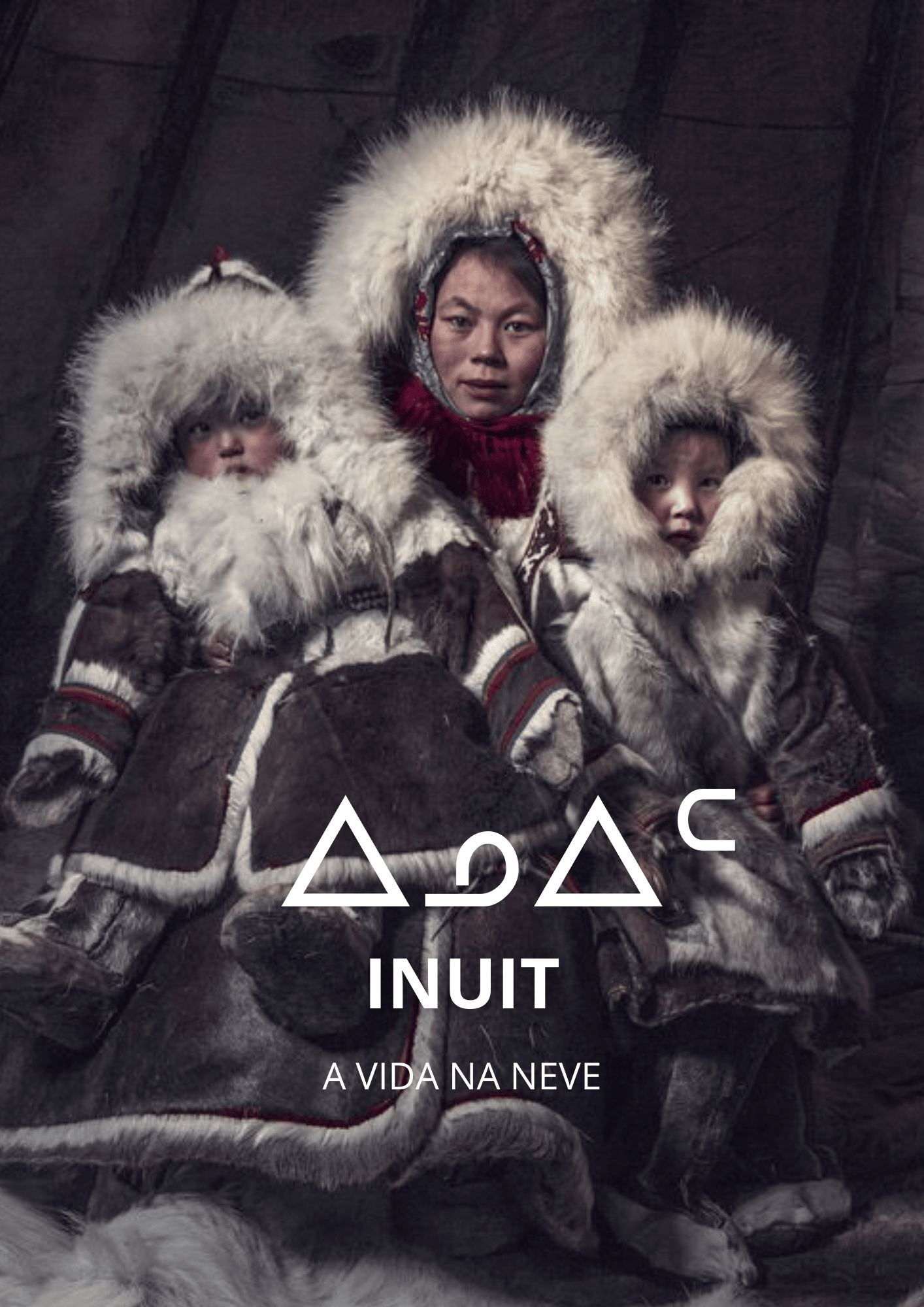 Inuit - A vida no gelo