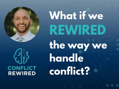 Text reads "What if we REWIRED the way we handle conflict?" with a headshot of Chris Roina and the Conflict Rewired logo