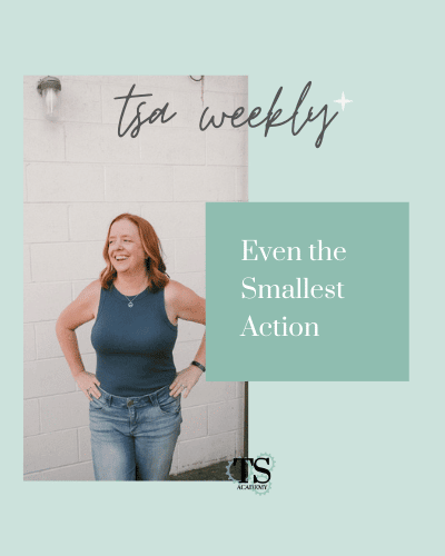 Even the Smallest Action Can Make a Big Difference