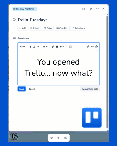 You opened Trello… now what?