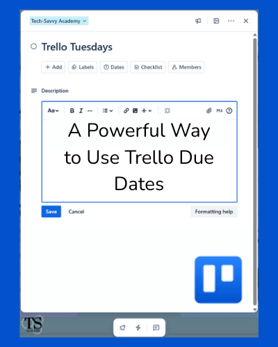 A Powerful Way to Use Trello Due Dates