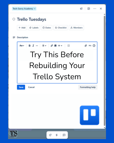 Try This Before Rebuilding Your Trello System