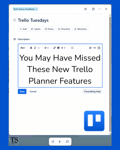 You May Have Missed These New Trello Planner Features