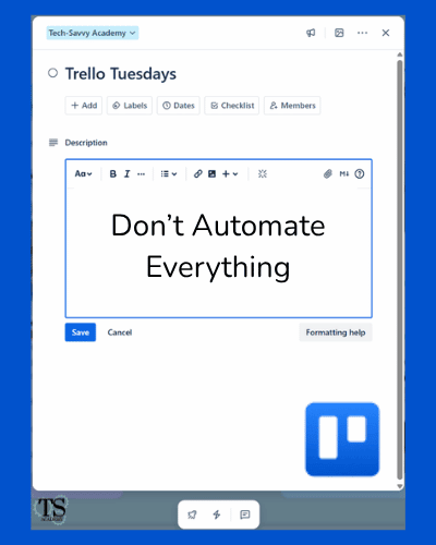 Don’t Automate Everything