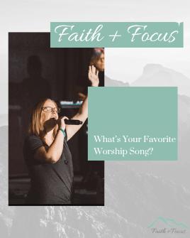 What's Your Favorite Worship Song?