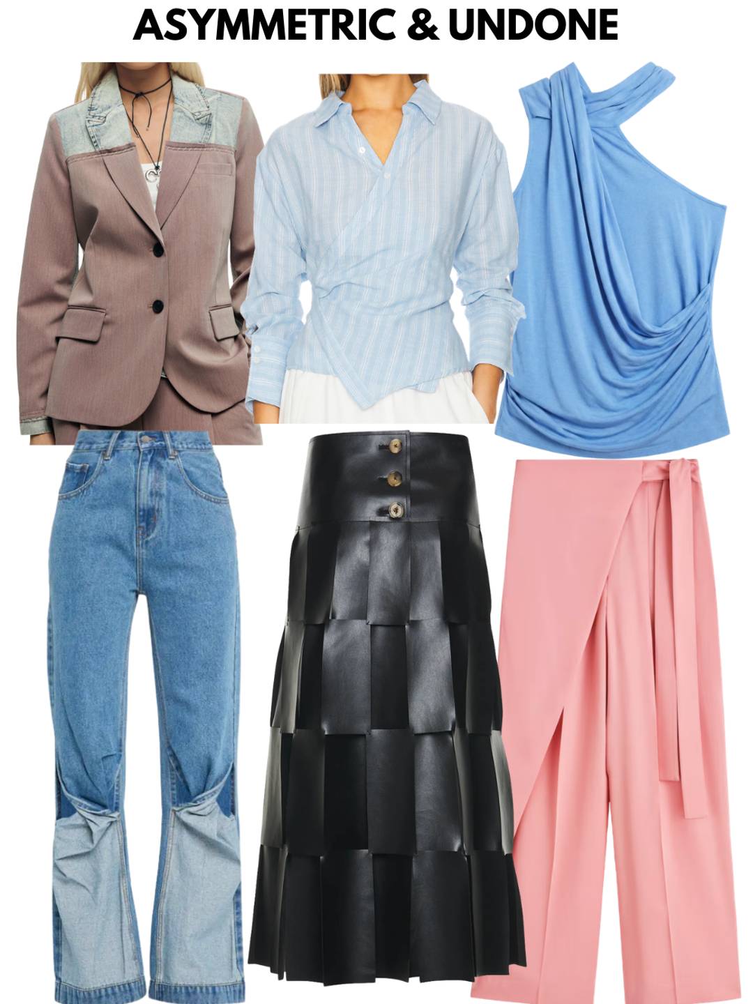 Spring style trends 2026: Asymmetric & Undone