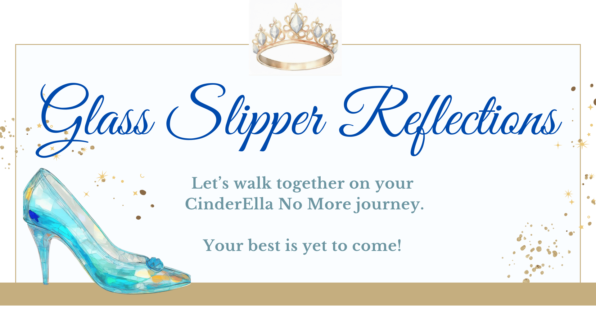 Glass Slipper Reflections Devotional
