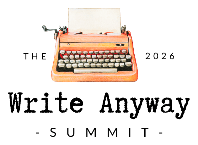 The 2026 Write Anyway Summit