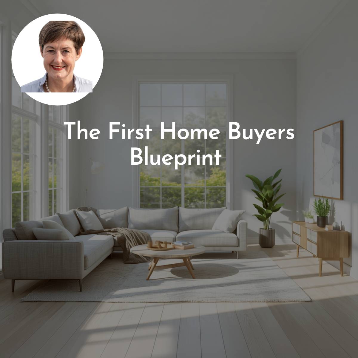 Guide to First Home Buyers Blueprint
