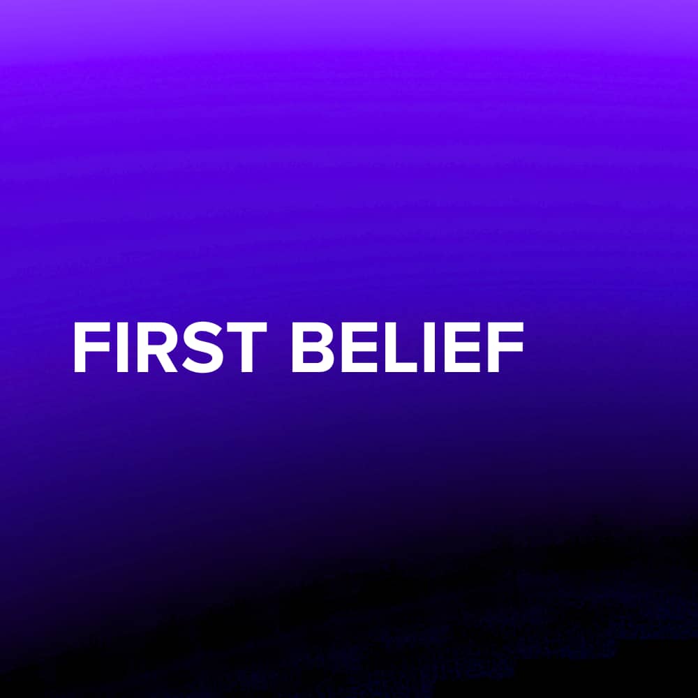 First Belief