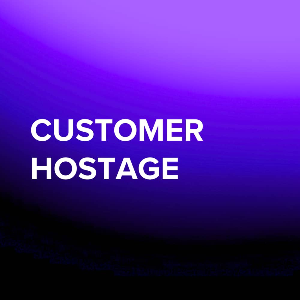 Customer Hostage