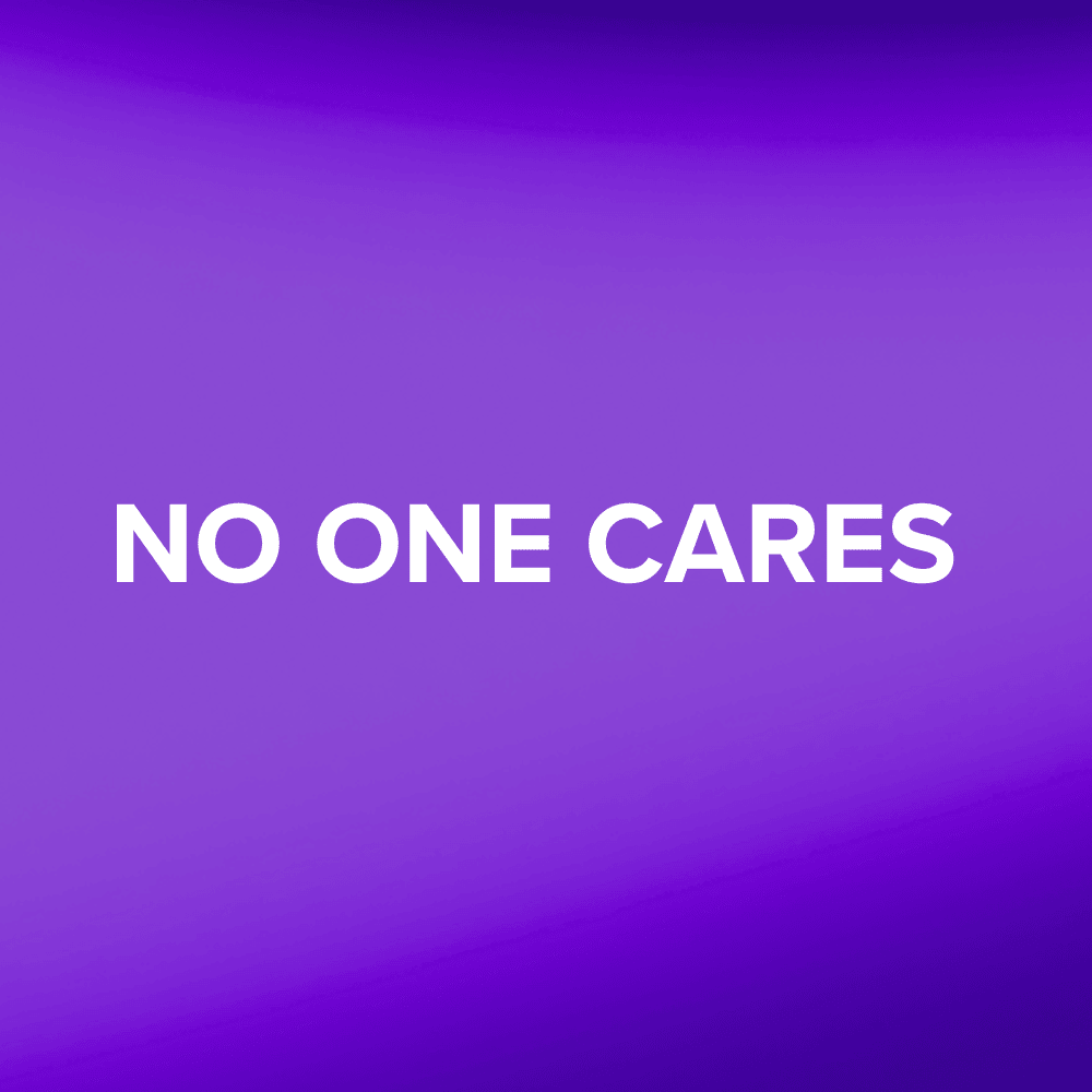 No one cares