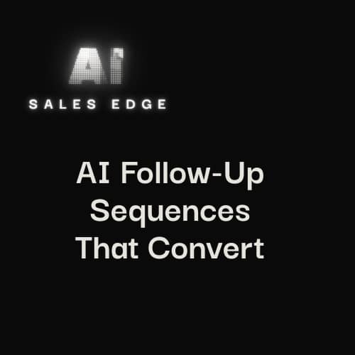 AI Follow-Up Sequences That Convert