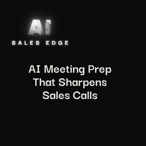 AI Meeting Prep That Sharpens Sales Calls