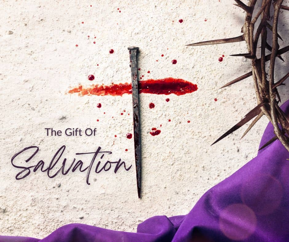 The Gift of Salvation