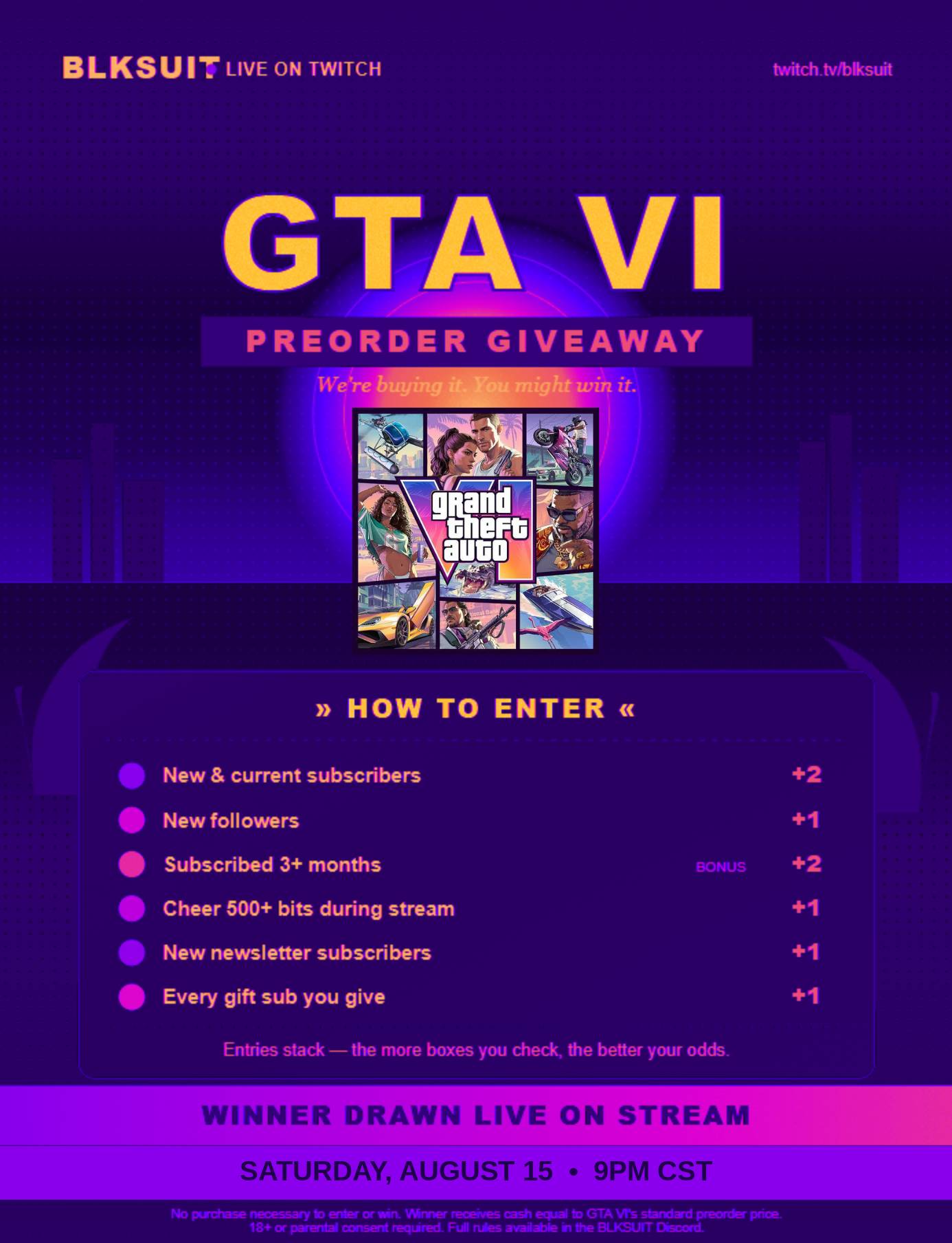 BLKSUIT GTA VI preorder cash giveaway flyer, drawing Saturday August 15 2026, 9PM CST