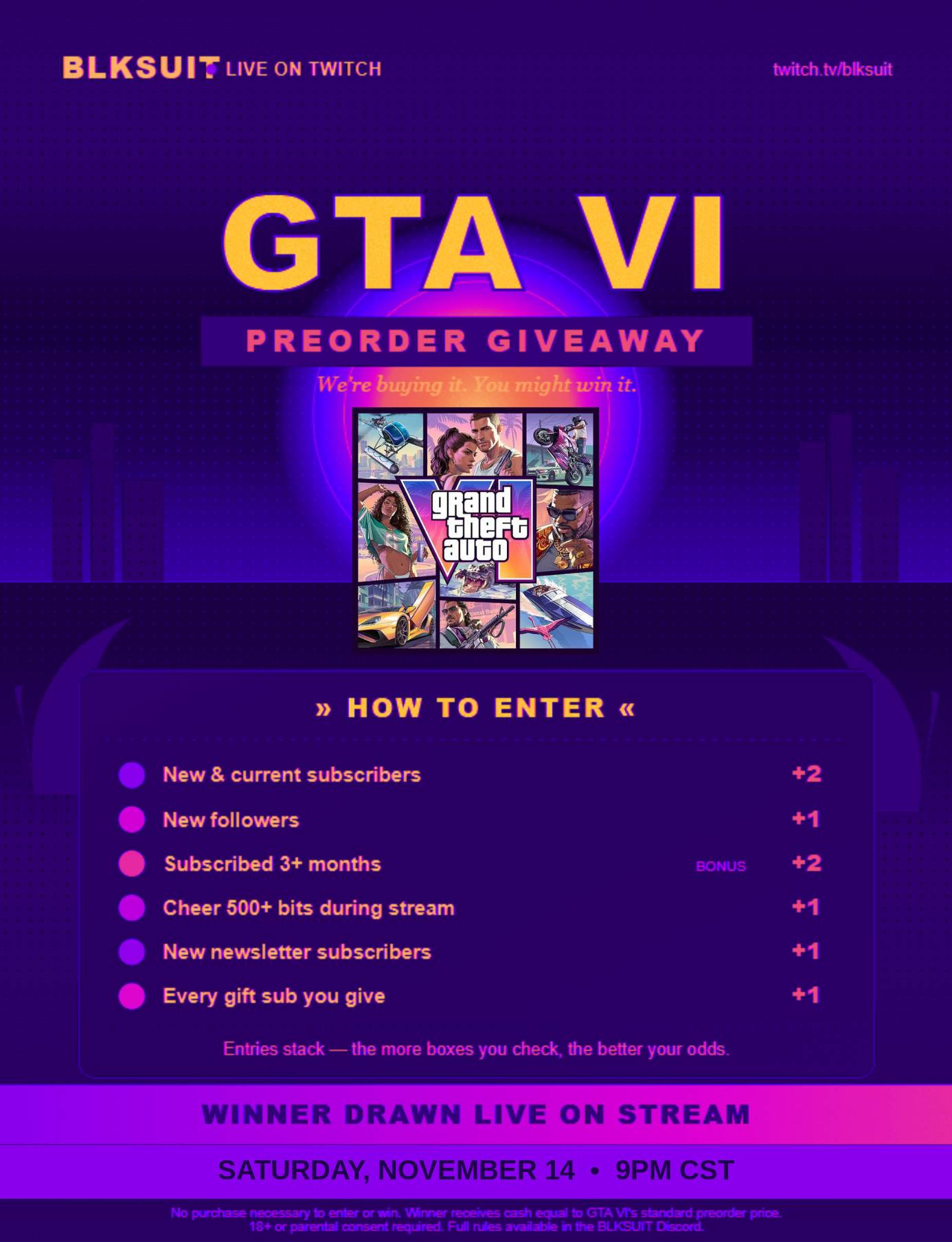 BLKSUIT GTA VI preorder cash giveaway flyer, drawing Saturday November 14 2026, 9PM CST