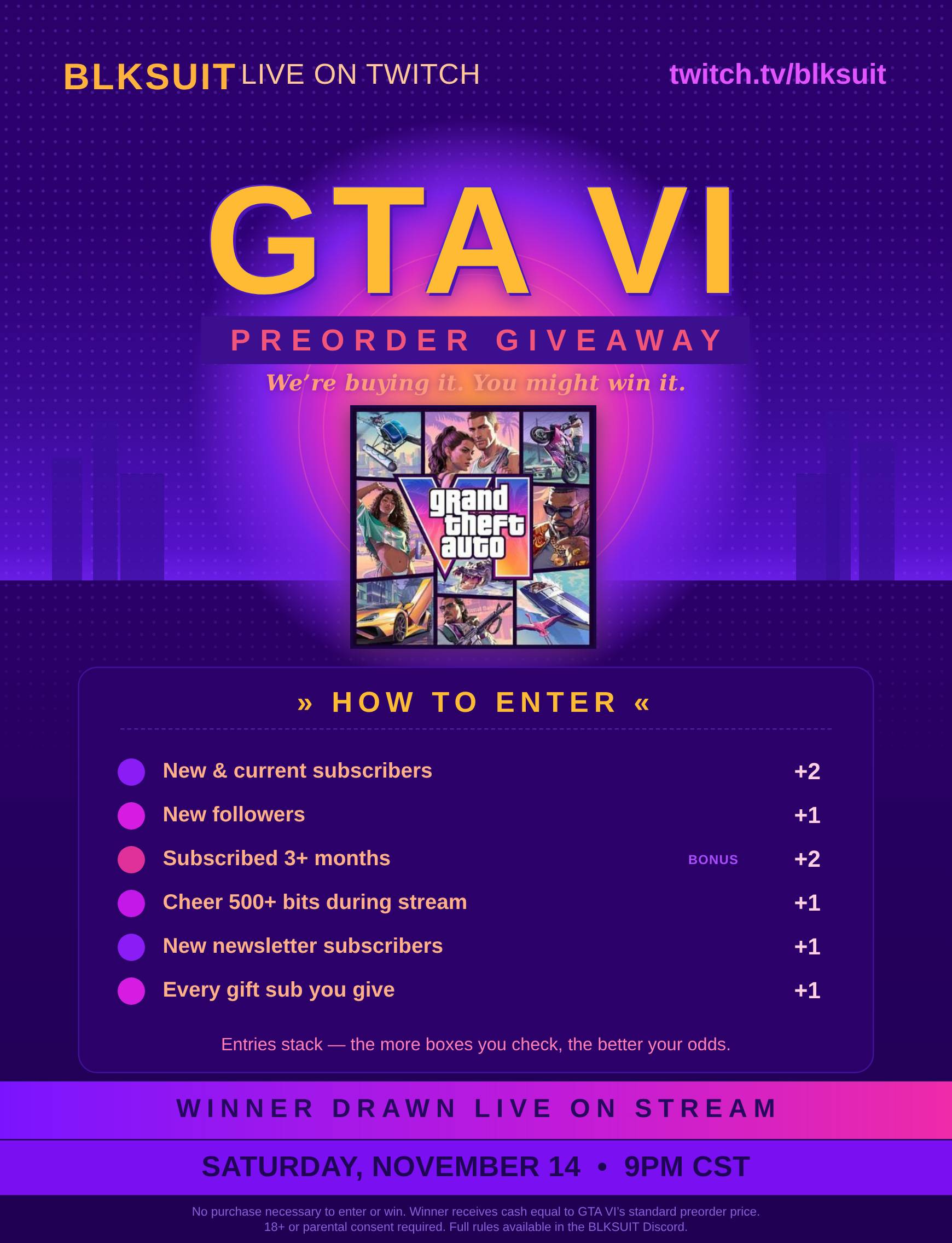 BLKSUIT GTA VI preorder cash giveaway flyer, drawing Saturday November 14 2026, 9PM CST