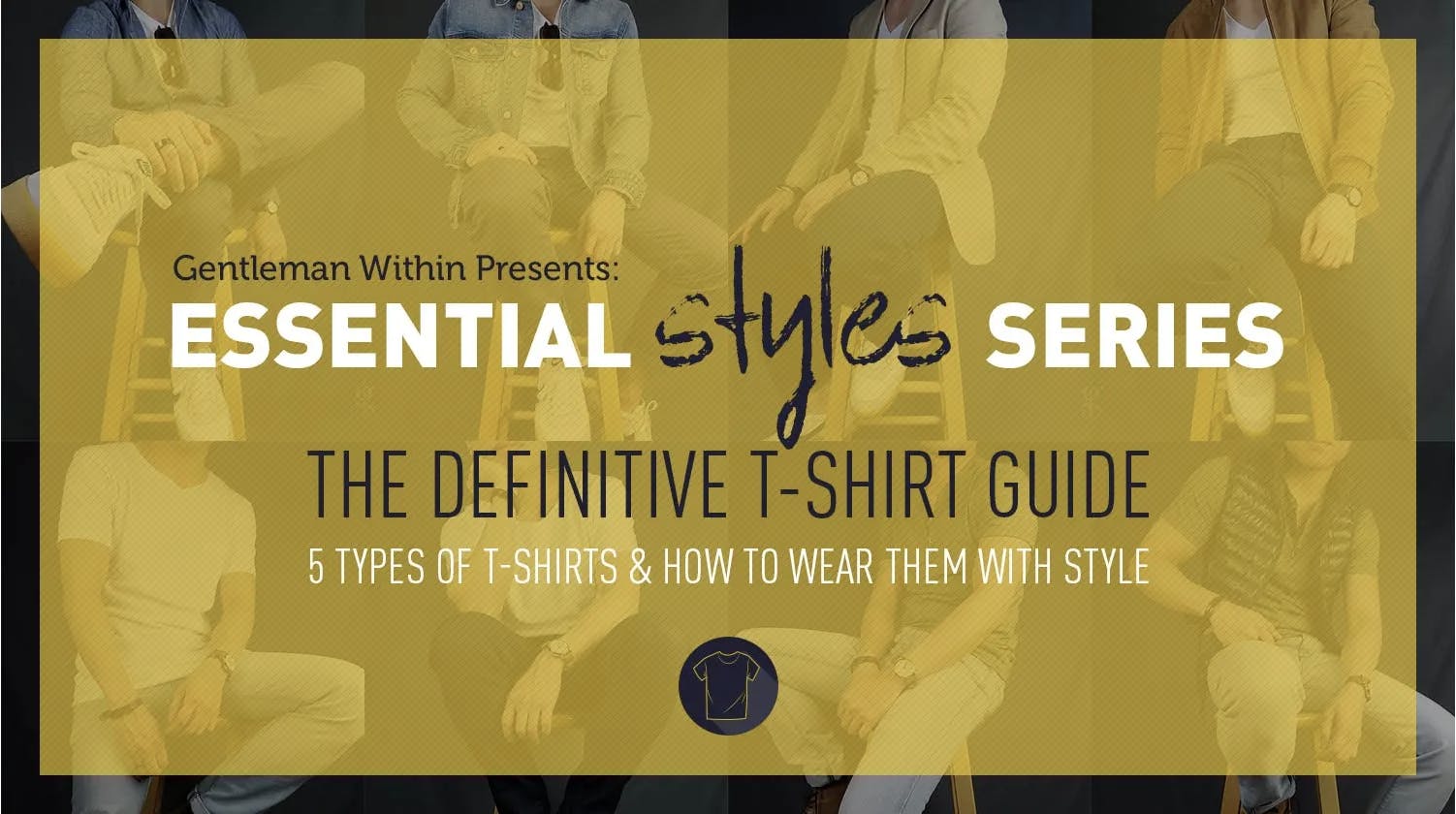 the definitive t-shirt guide