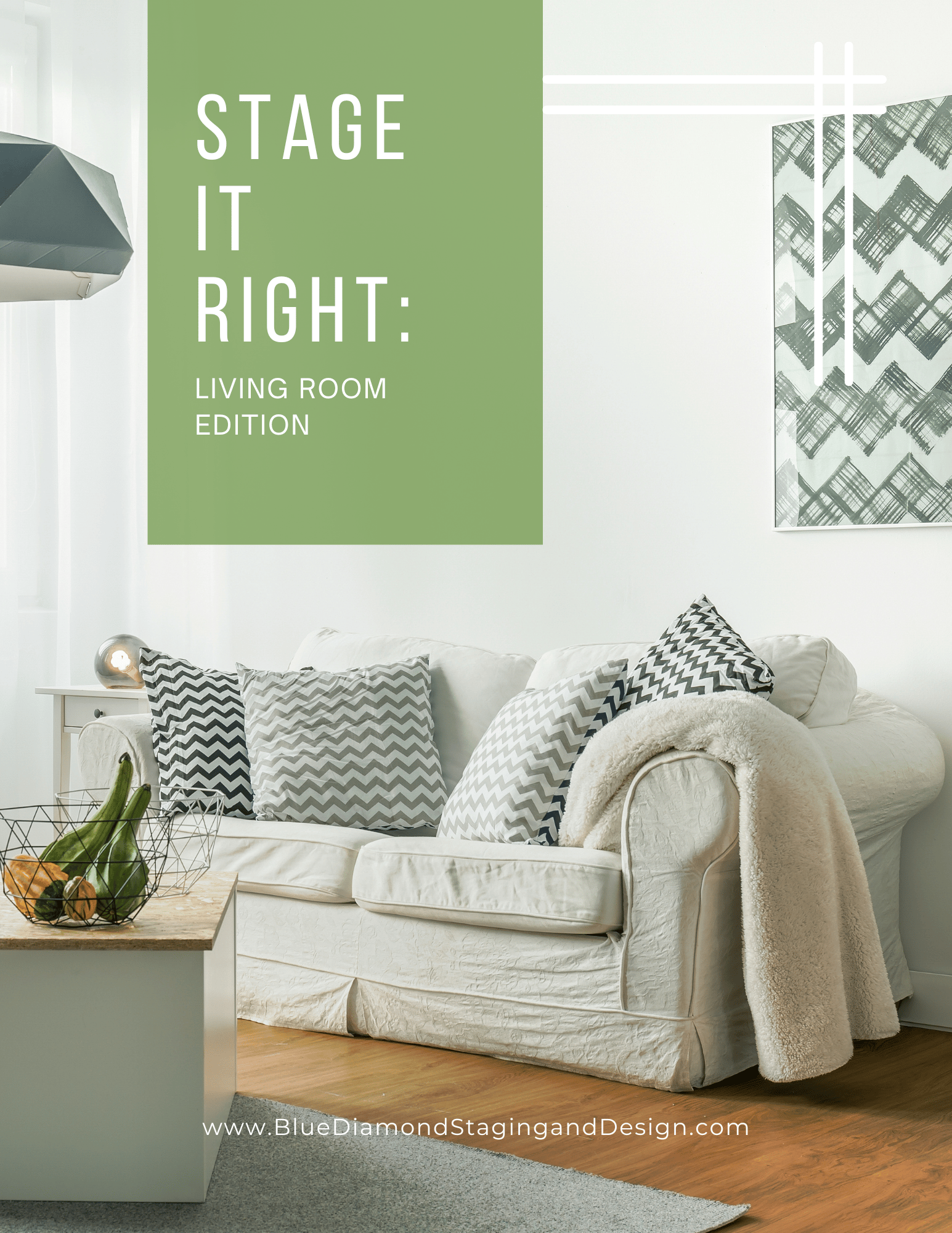 Stage it Right: Living Room Edition