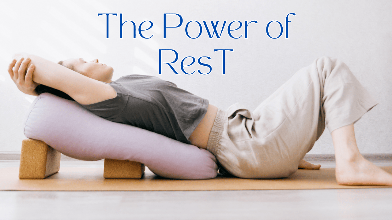 The Power of Rest