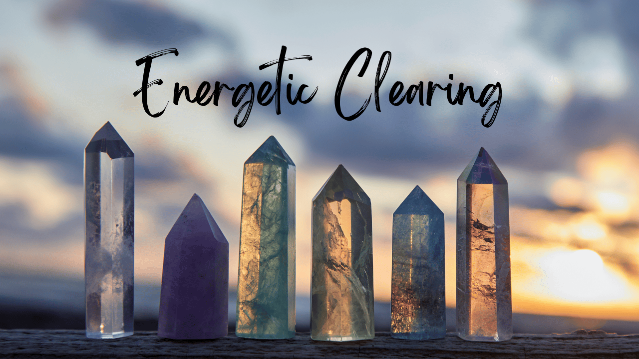 energetic clearing