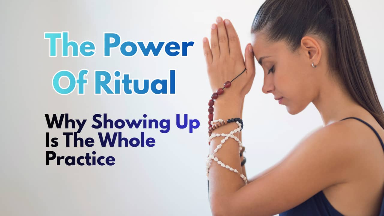 Why Showing Up Is The Whole Practice