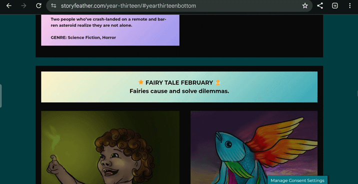 GIF. Screen recording of Storyfeather website, Year Thirteen page from about middle to bottom. Container boxes for each month, containing cards with the image for each story overlaid with the story title and a navigation button with a link to the story post. Below each card is a text box with a tagline and genre category for the story. Scrolls from February 2026 to May 2026.