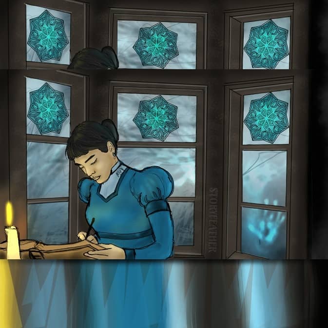Digital drawing. A young woman wearing late nineteenth-century dress sits just left of center before an alcove with three windows bearing ornate snowflake patterns on the top pane. She is looking down at a book in which she is writing. A candle burns at the bottom left. A ghostly hand presses against the bottom right pane. The rectangular image is made square with top and bottom borders. The bottom border is shards of light reflecting yellow and blue shades from the main drawing. The top border is a blurred version of the window tops. Watermark of “Storyfeather” vertically along panel between center and right window.