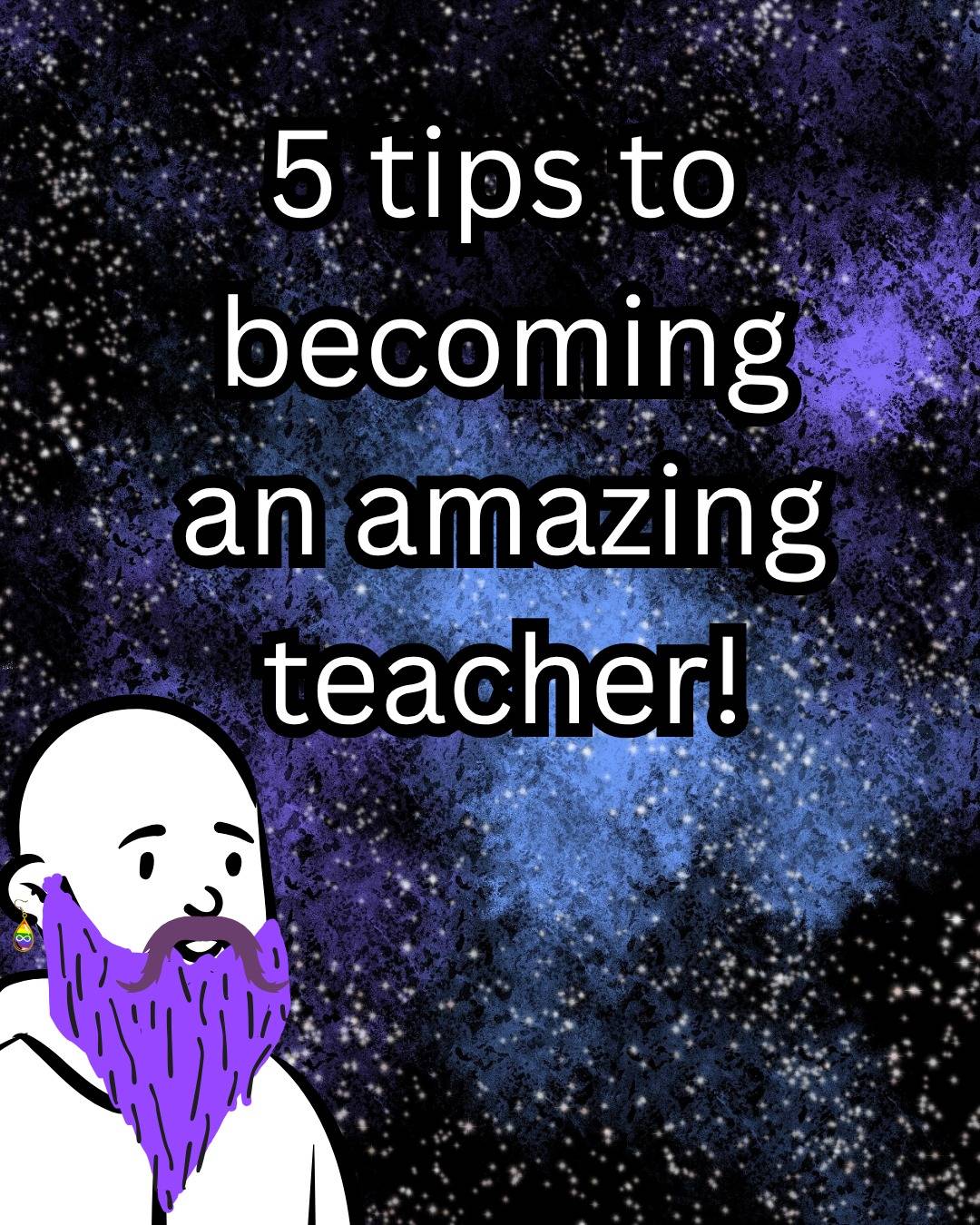 "becoming an amazing teacher" text over a starry nebula