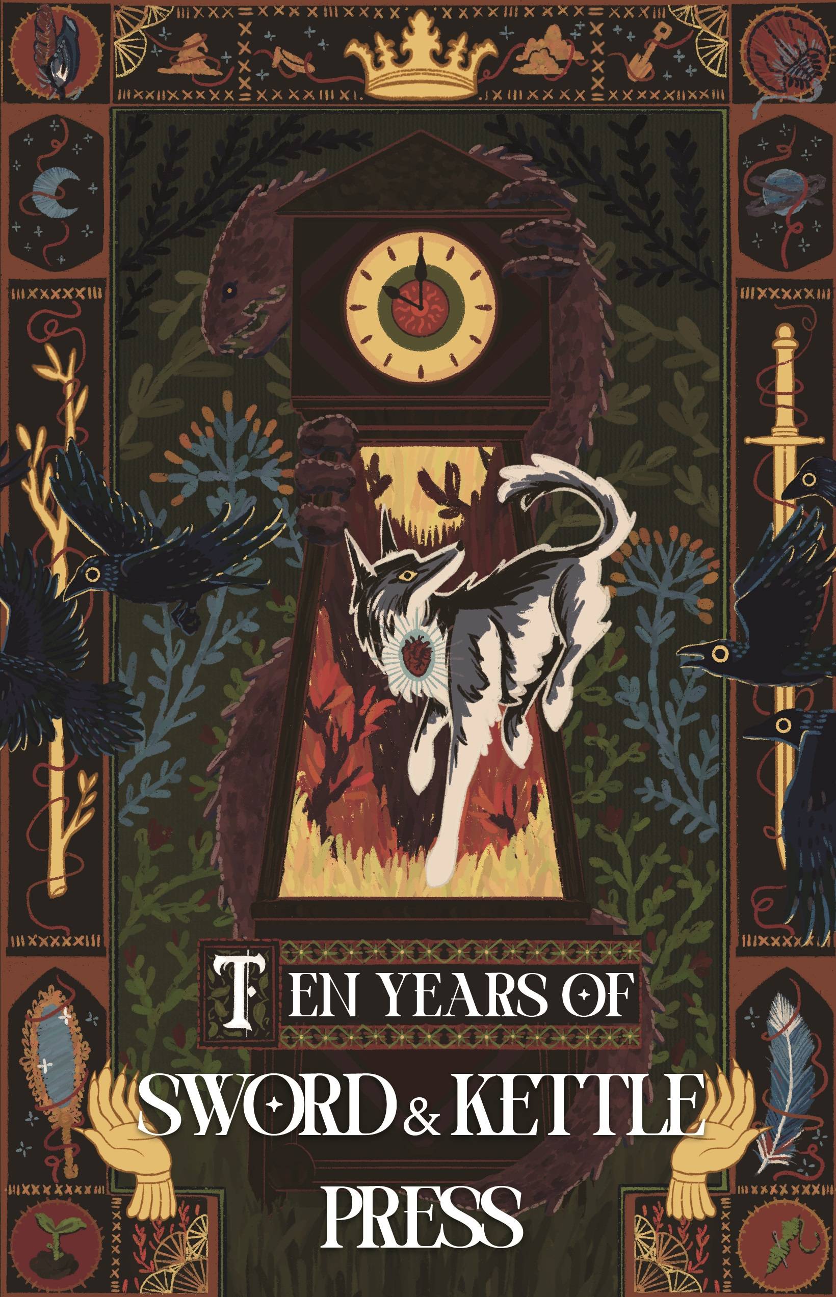 Part of the image from Sword and Kettle's Ten Year Anniversary Anthology, which shows a wolf jumping into a grandfather clock and crows flying past.