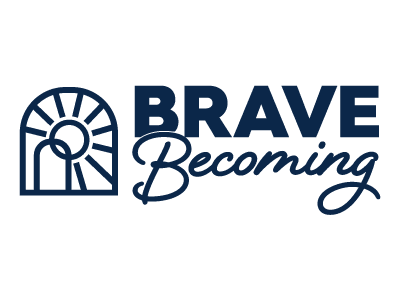 Brave Becoming
