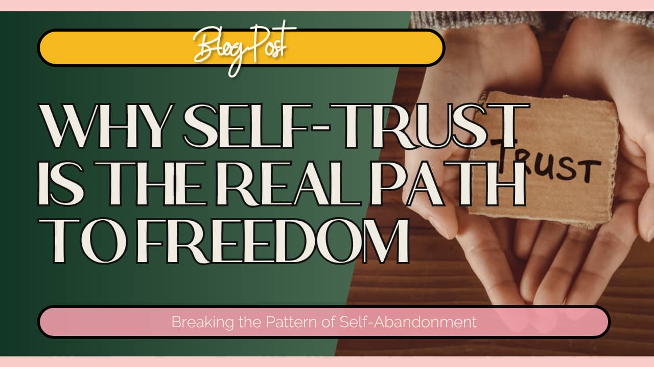 Why self-trust is the real path to freedom