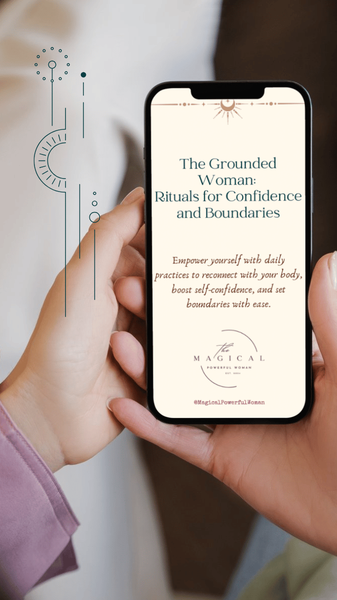 The Grounded Woman - Rituals for Confidence and Boundaries