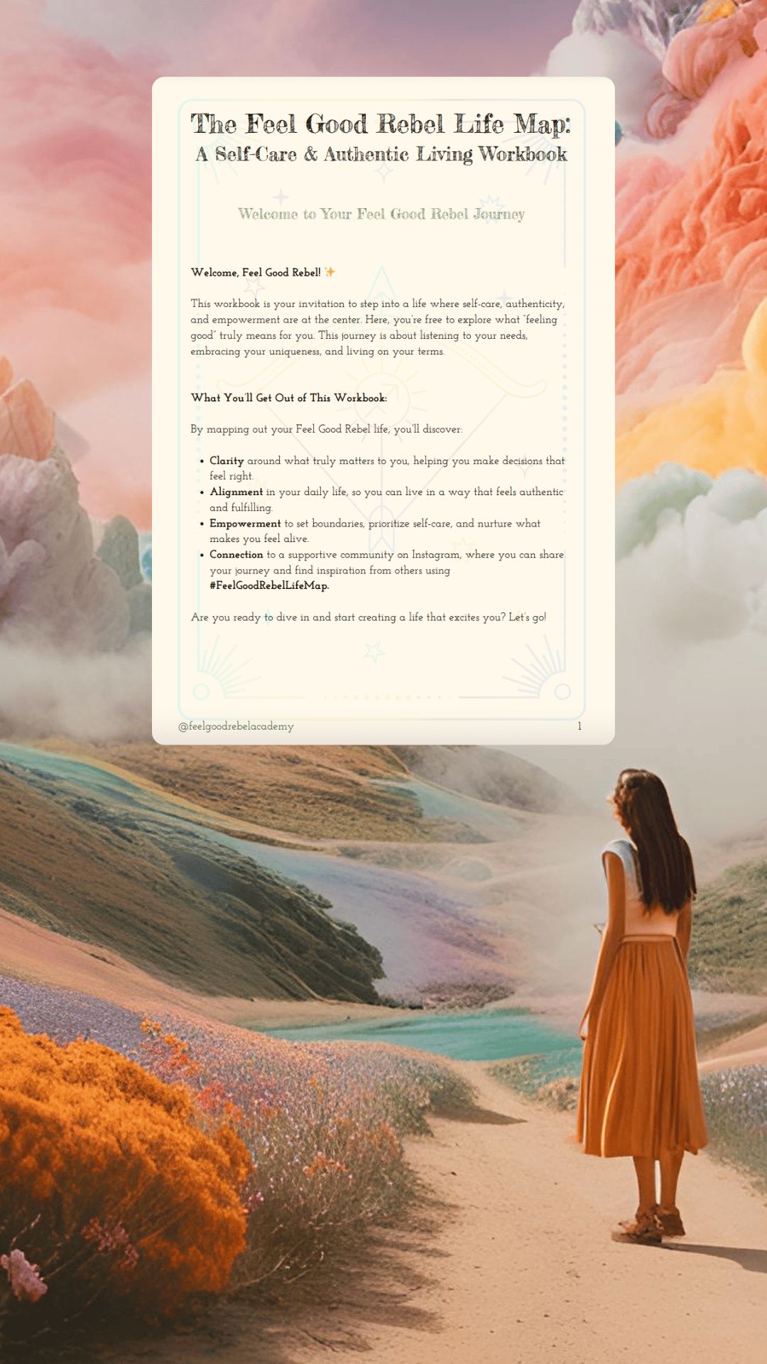 The Feel Good Rebel Life Map: A Self-Care & Authentic Living Workbook