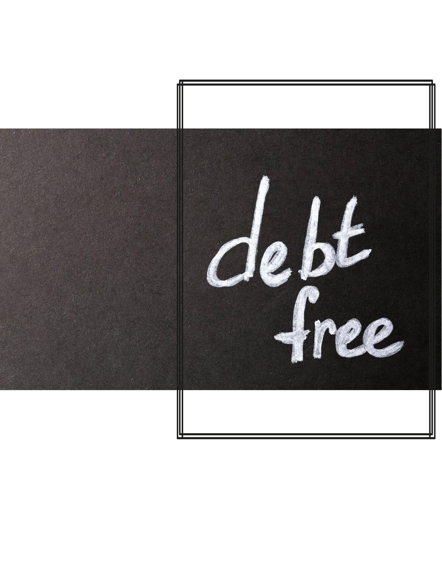 debt-free sign written in white chalk