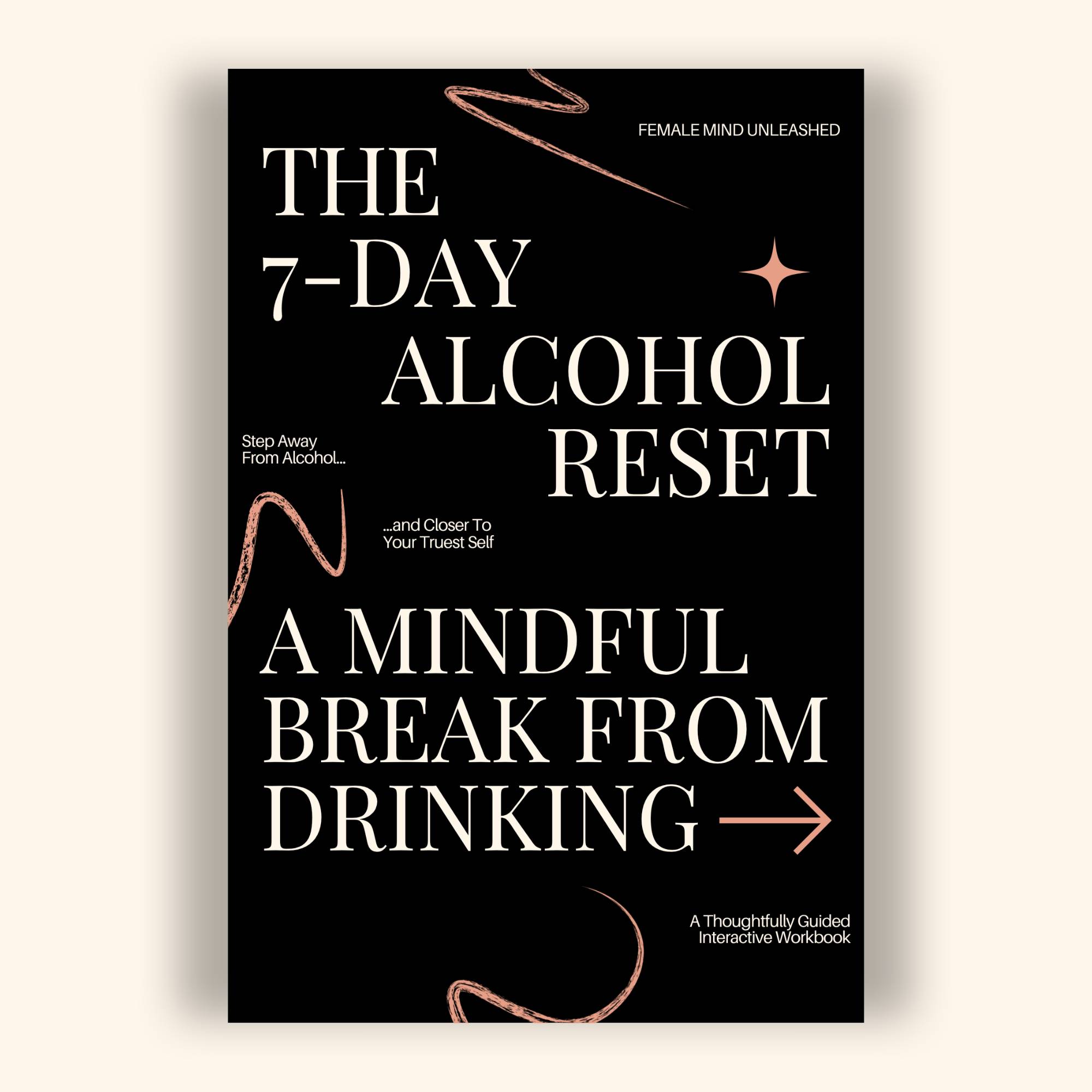 The 7-Day Alcohol Reset: A Mindful Break From Drinking
