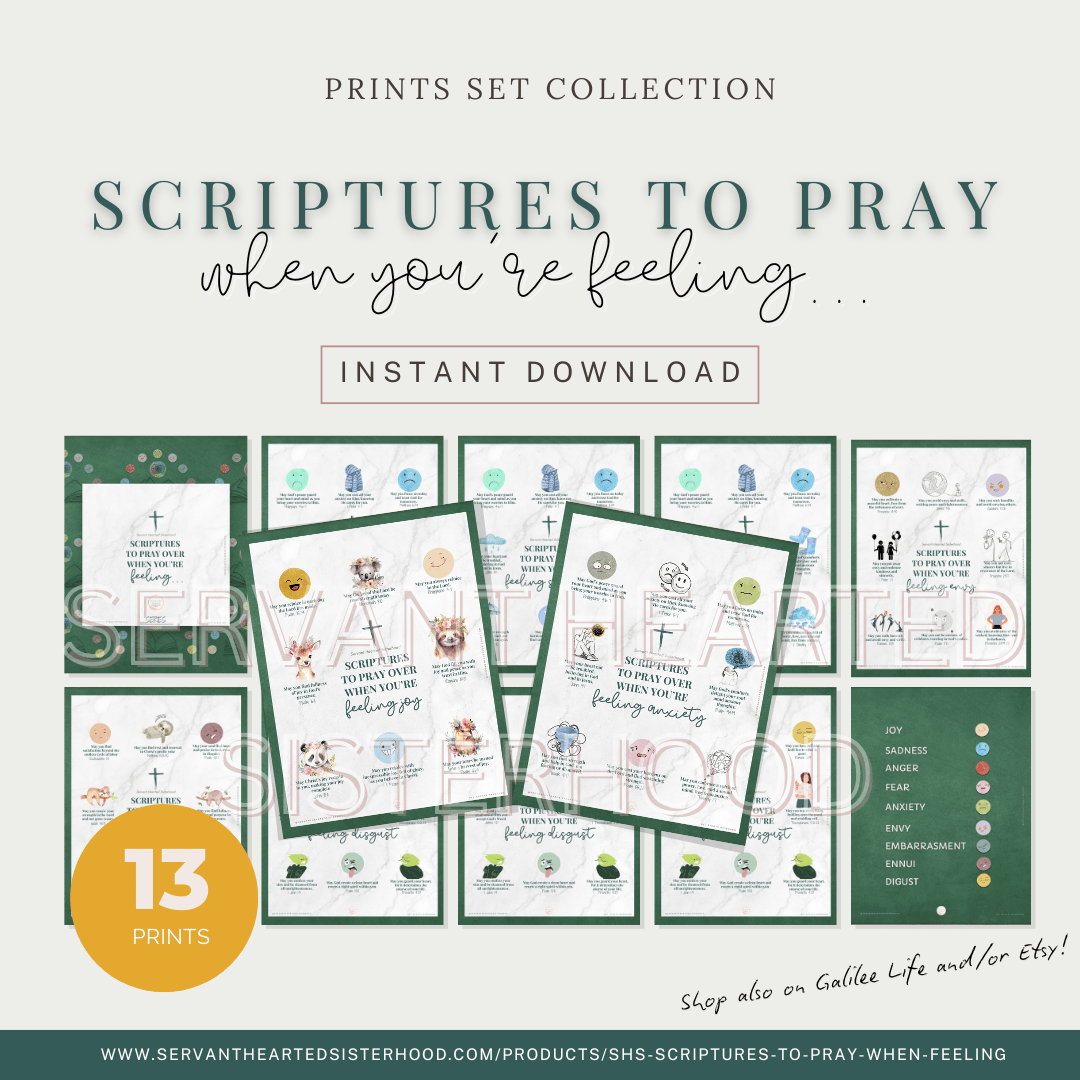 SHS Scriptures to Pray Over When You're Feeling - Prints Set (Instant download)