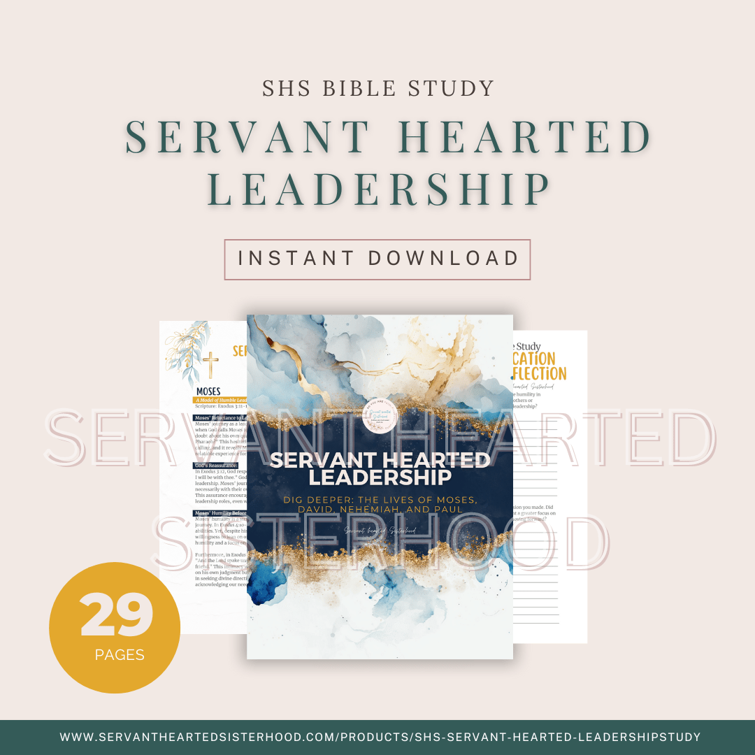 Servant Hearted Leadership - SHS Bible Study (Instant Download)