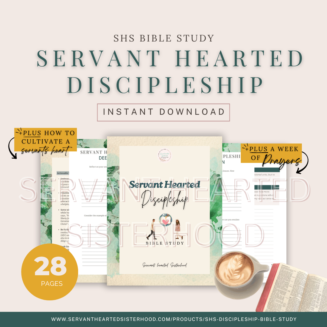 SHS Servant Hearted Discipleship - Bible Study (Instant Download)