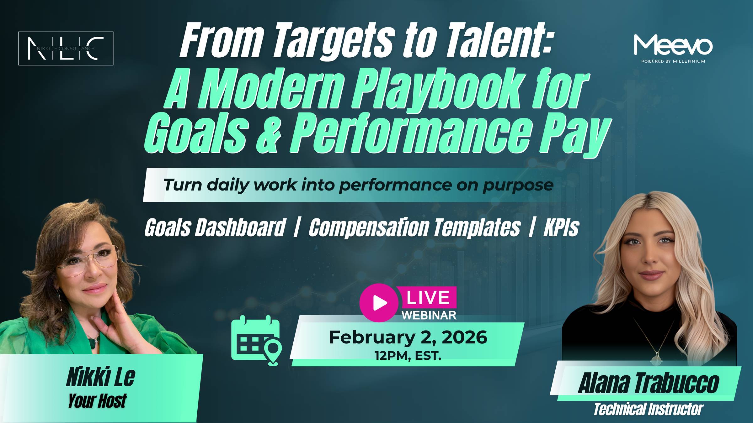 Free Webinar with Nikki Le & Meevo: From Targets to Talent - A Modern Playbook for Goals, KPIs and Performance-based Pay 