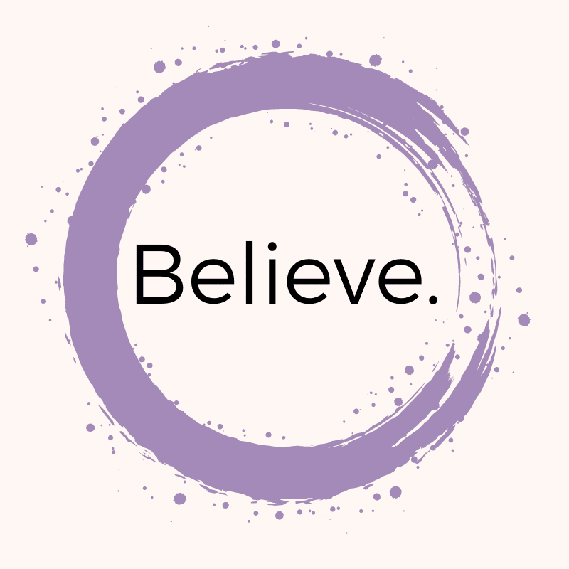 Mindful Monday: Believe