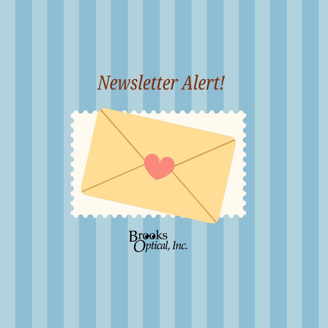 Envelope with "Newsletter Alert" and company name "Brooks Optical"