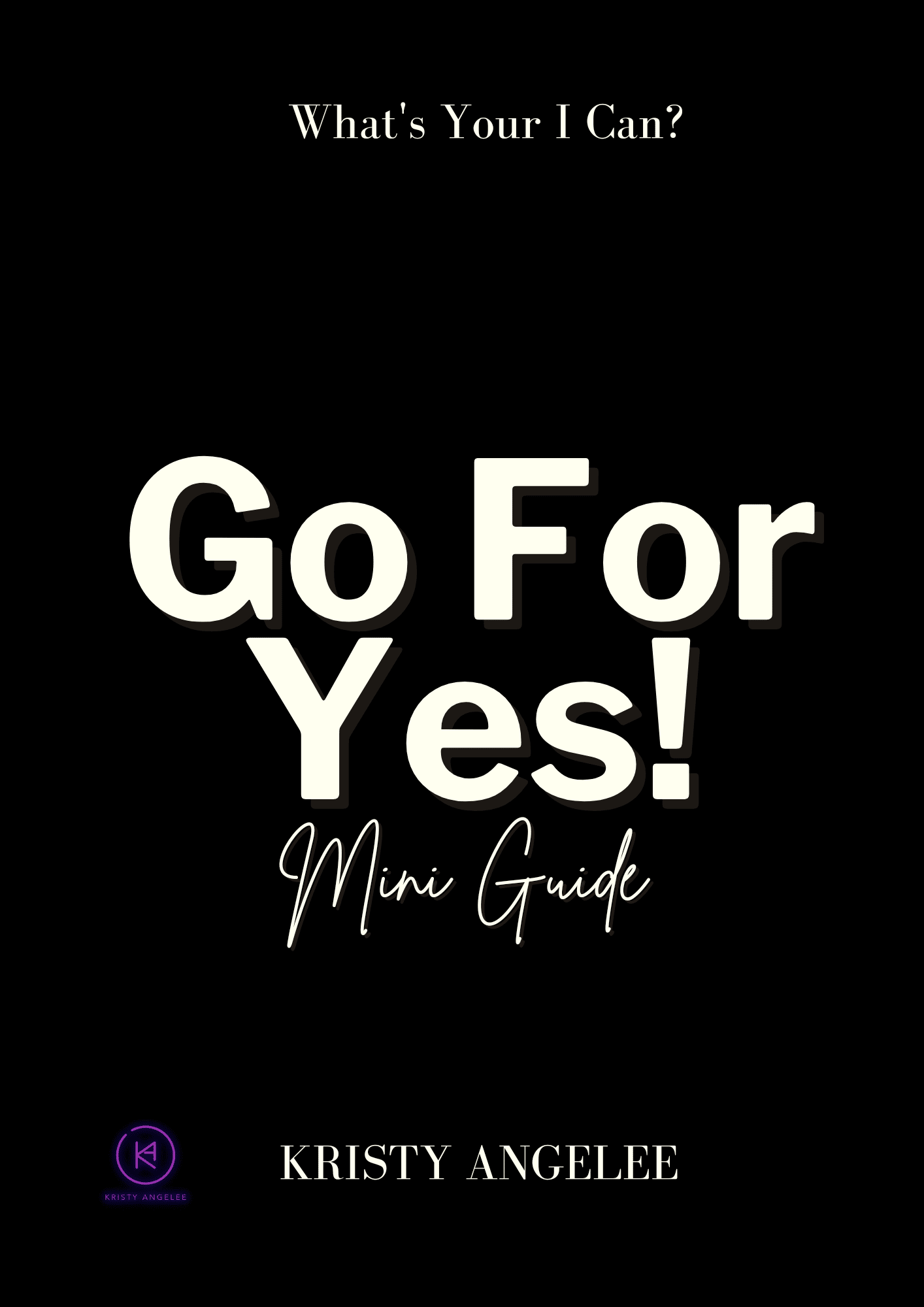 Go for Yes! 5-day Challenge Mini Guide
