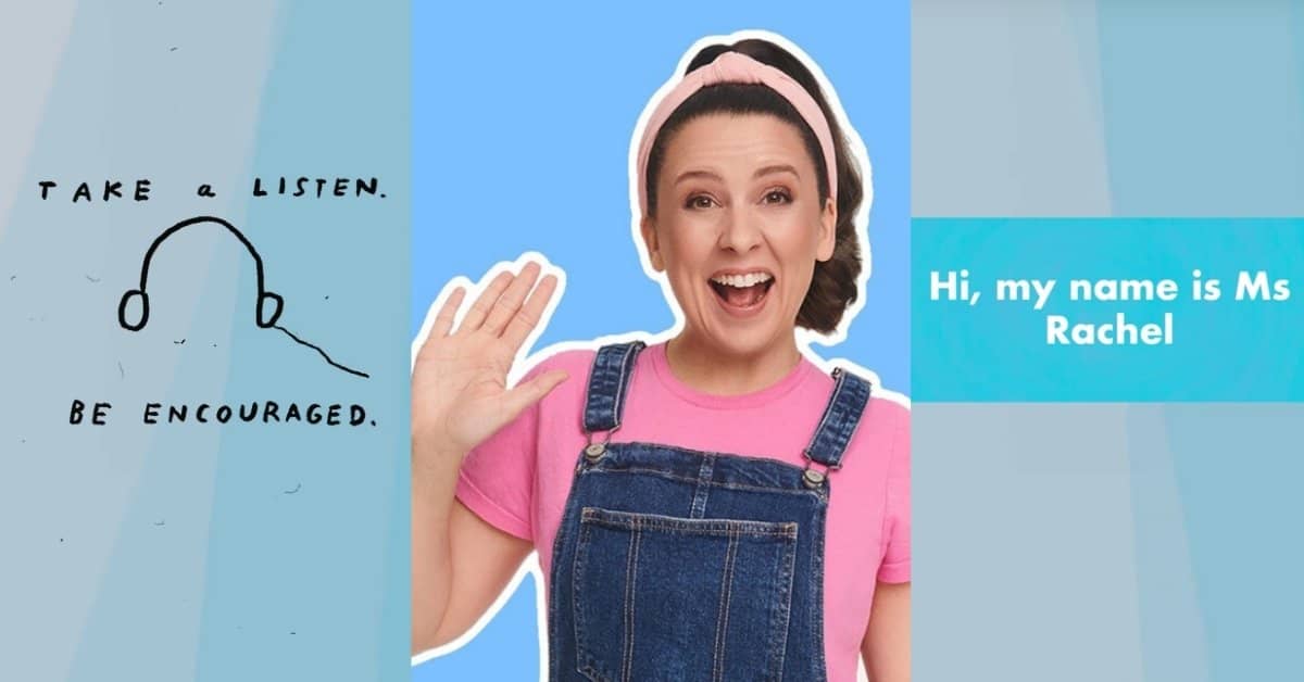 Split image: First is graphic saying "Take a listen. Be encouraged." Second is Ms. Rachel waving. Third is a screenshot that says "Hi, my name is Ms. Rachel"
