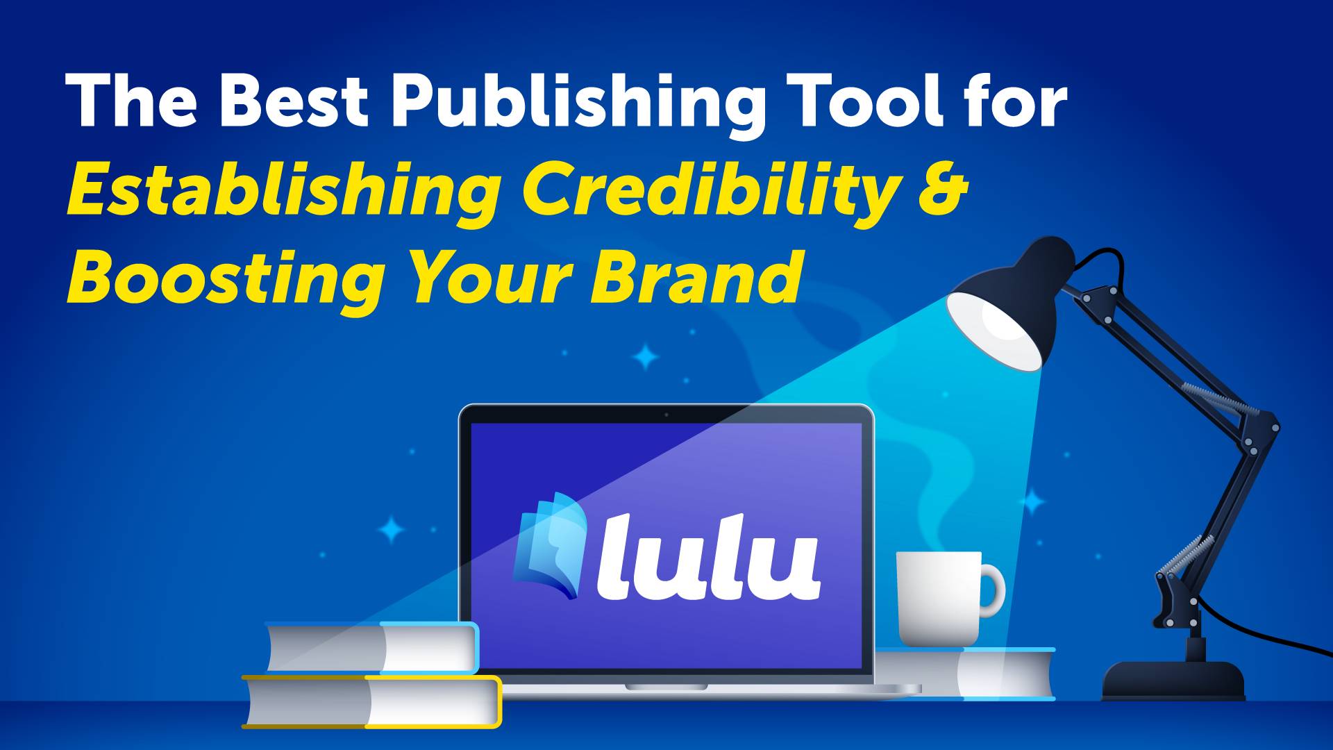 The Best Publishing Tool for Establishing Credibility and Boosting your Brand