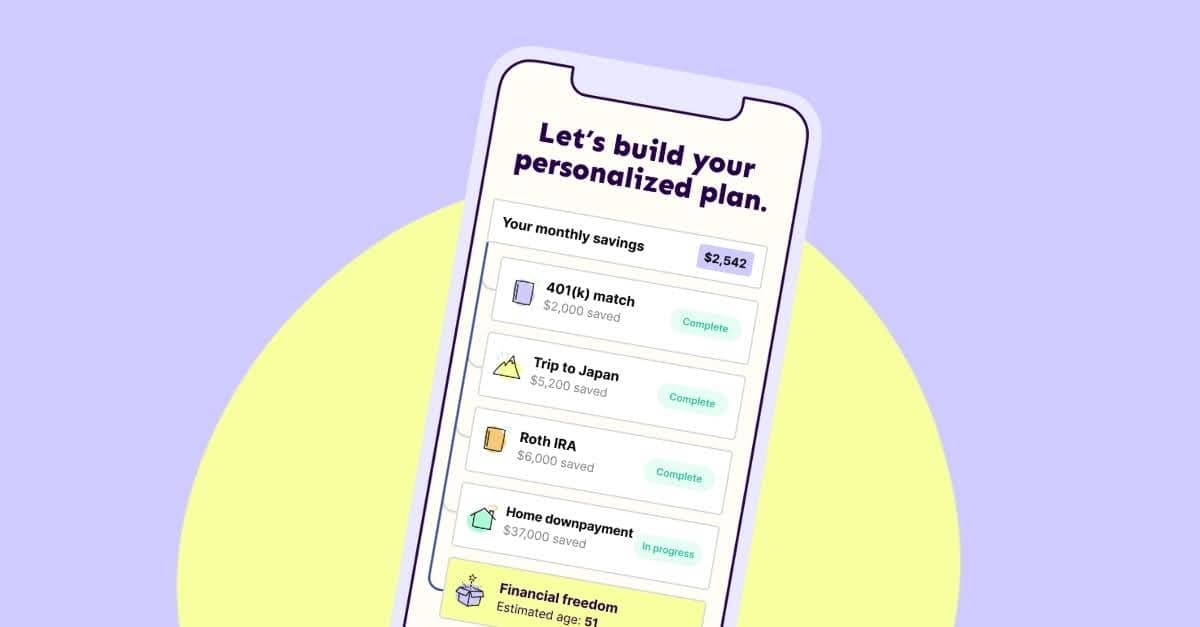 A graphic of a smartphone with "Let's build your personalized plan" on the screen and buttons for 401(k) match, Trip to Japan, and more below it