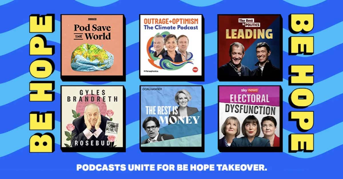 Six podcast cover artworks with "Be Hope" in yellow text on either side, and "Podcasts unite for be hope takeover." below