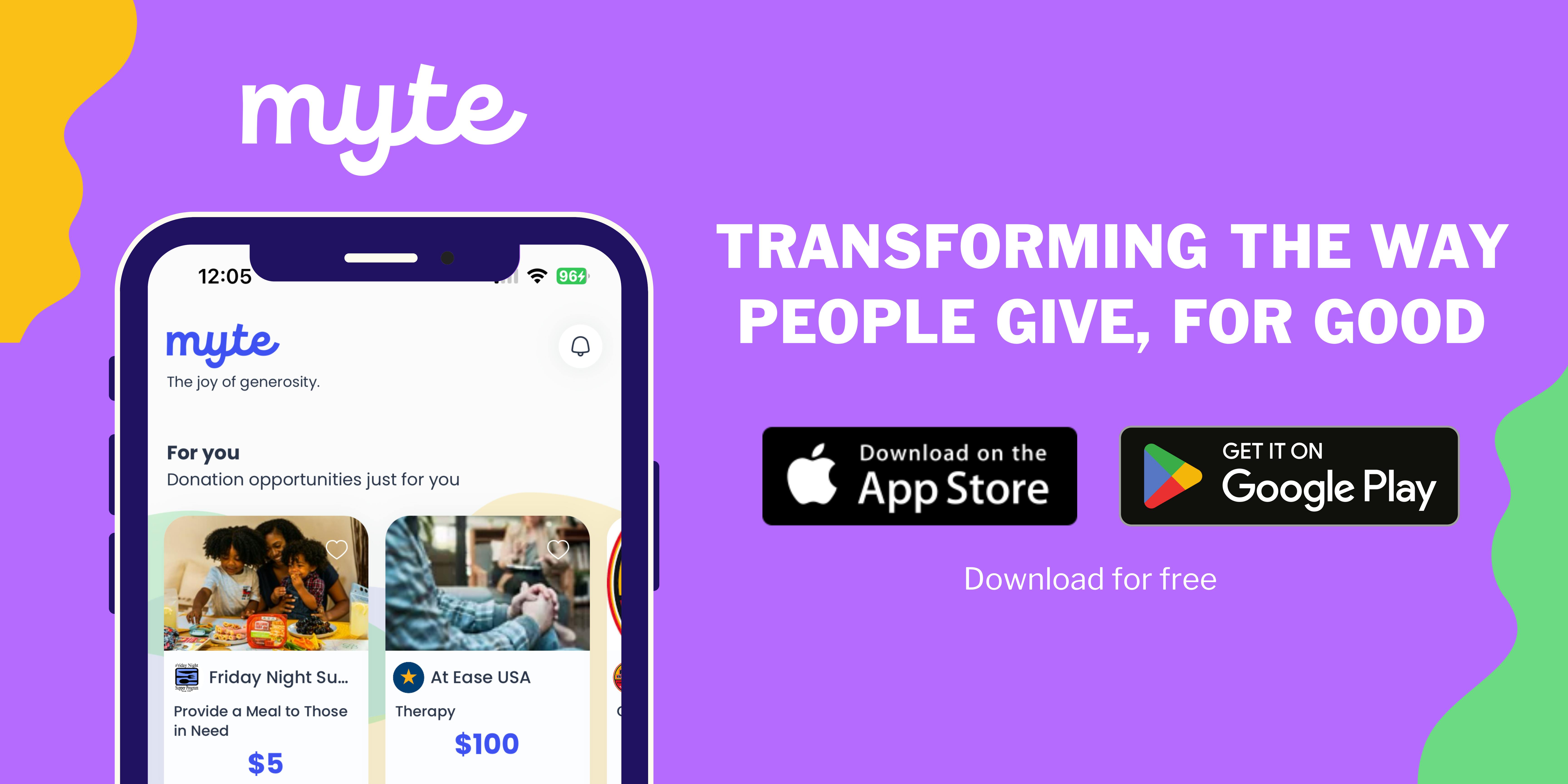 Myte: Transforming the way people give, for good. Download for free on AppStore or Google Play