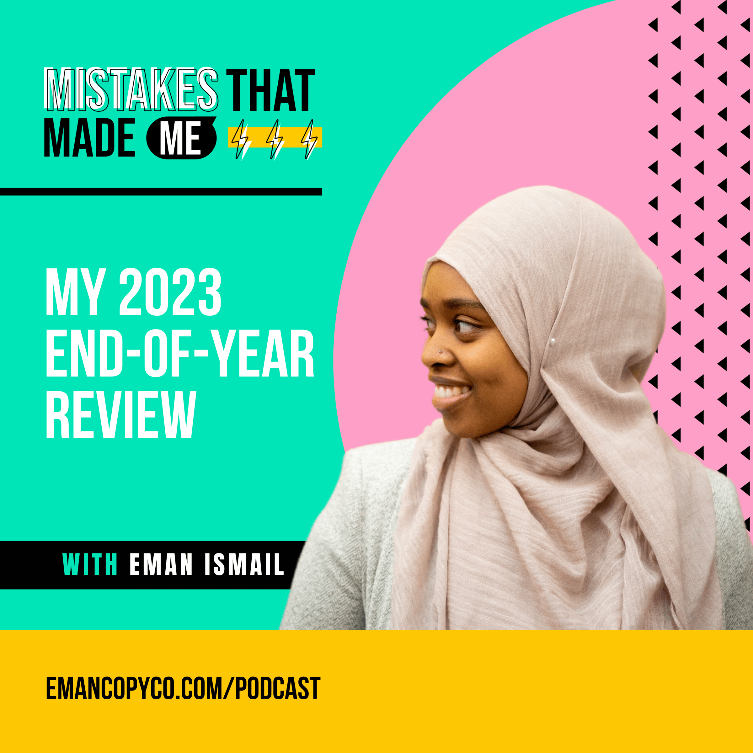 Photo of Eman's podcast cover with the title: My 2023 End of Year Review